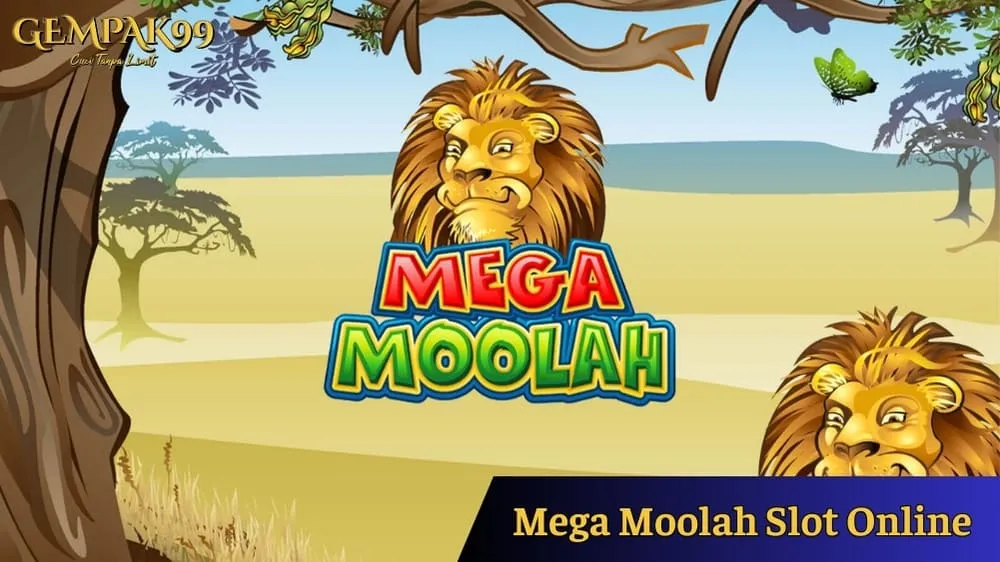 Mega Moolah Slot at Gempak99