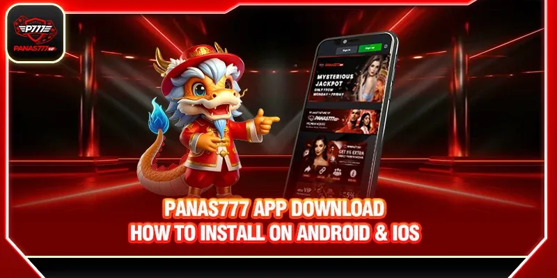 How to download and Install Panas777 App