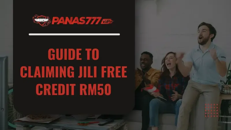 Jili Free Credit RM50