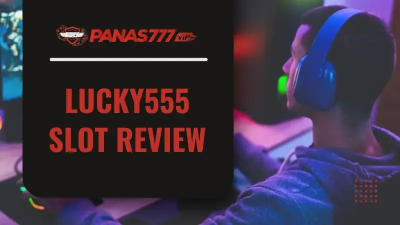 Lucky555 Slot