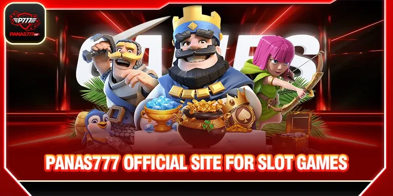 Panas777 official site for slot games